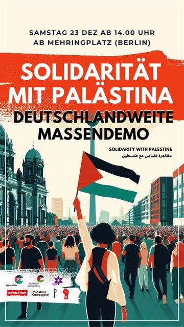 Solidarität mit Palästina: Deutschlandweite Massendemo. Samstag, 23.12. um 14 Uhr, Mehringplatz